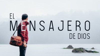 El Devocional: El Mensajero De Dios